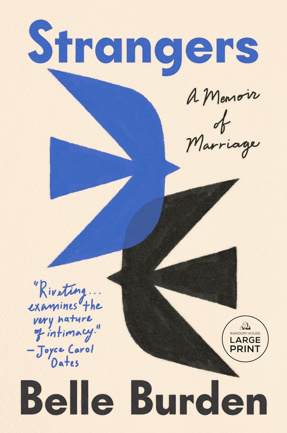 Strangers: A Memoir of Marriage Paperback by Belle Burden