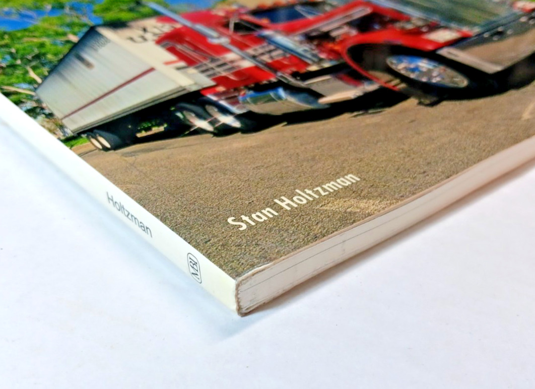 Semi Truck Color History by Stan Holtzman 1997 – 128 Pages Tons of Photos