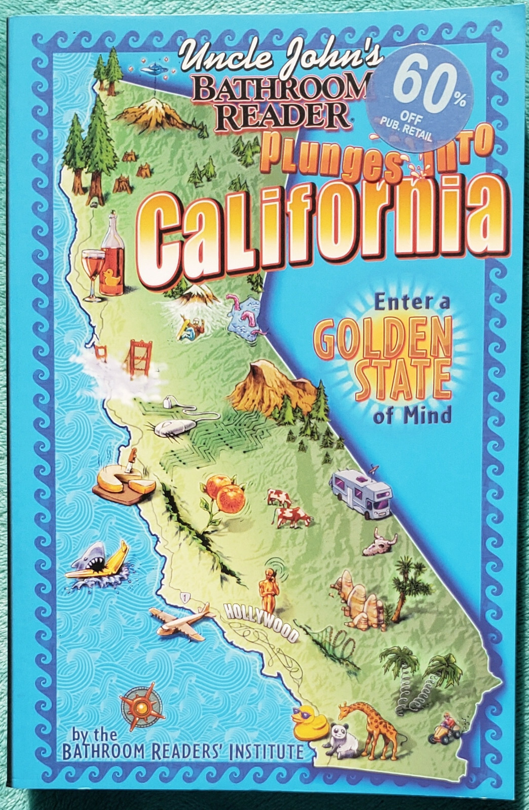 Uncle John’s Bathroom Reader Plunges Into California Trade Paperback 372 Pages