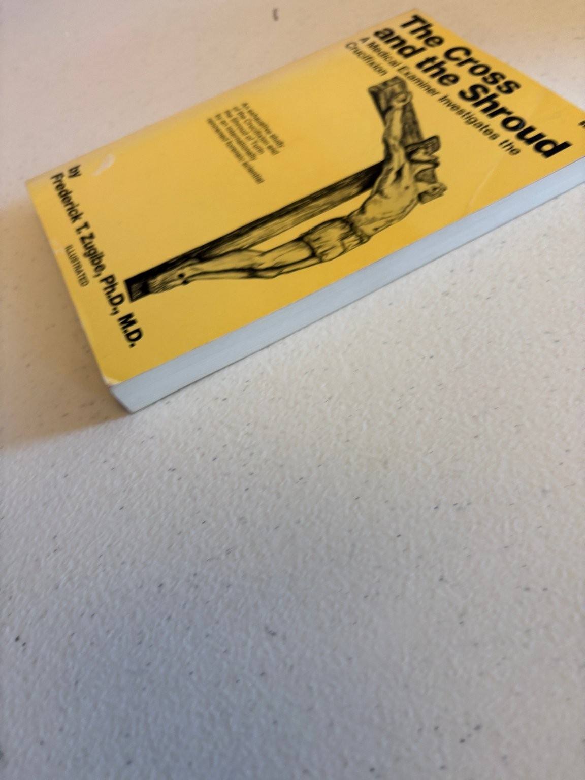 The Cross and the Shroud Zugibe 1981 First Edition Illustrated Forensic Science