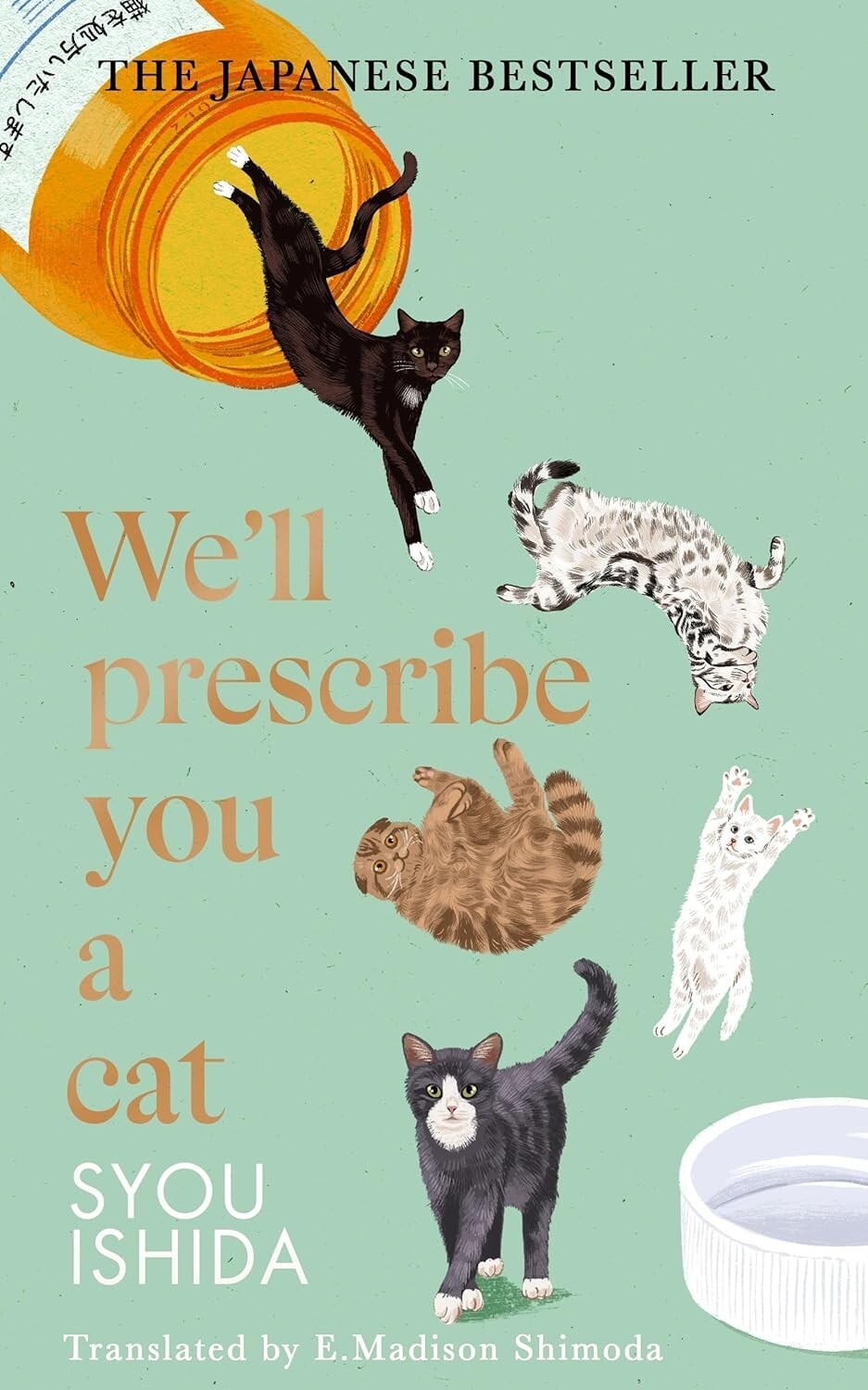 We’ll Prescribe You a Cat Hardcover by Syou Ishida New book free shipping.