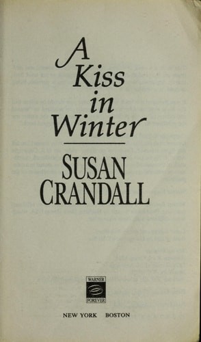 A Kiss in Winter by Crandall, Susan, Acceptable Book