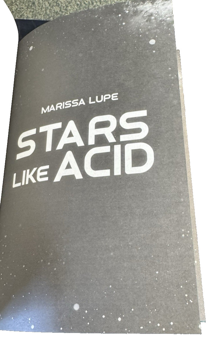 Stars Like Acid Marissa Lupe Signed Special Edition 2023 HC/DJ + Bookmark
