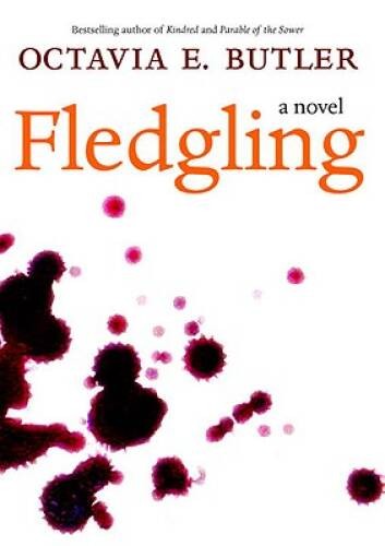 Fledgling: A Novel – Hardcover By Butler, Octavia E. – VERY GOOD