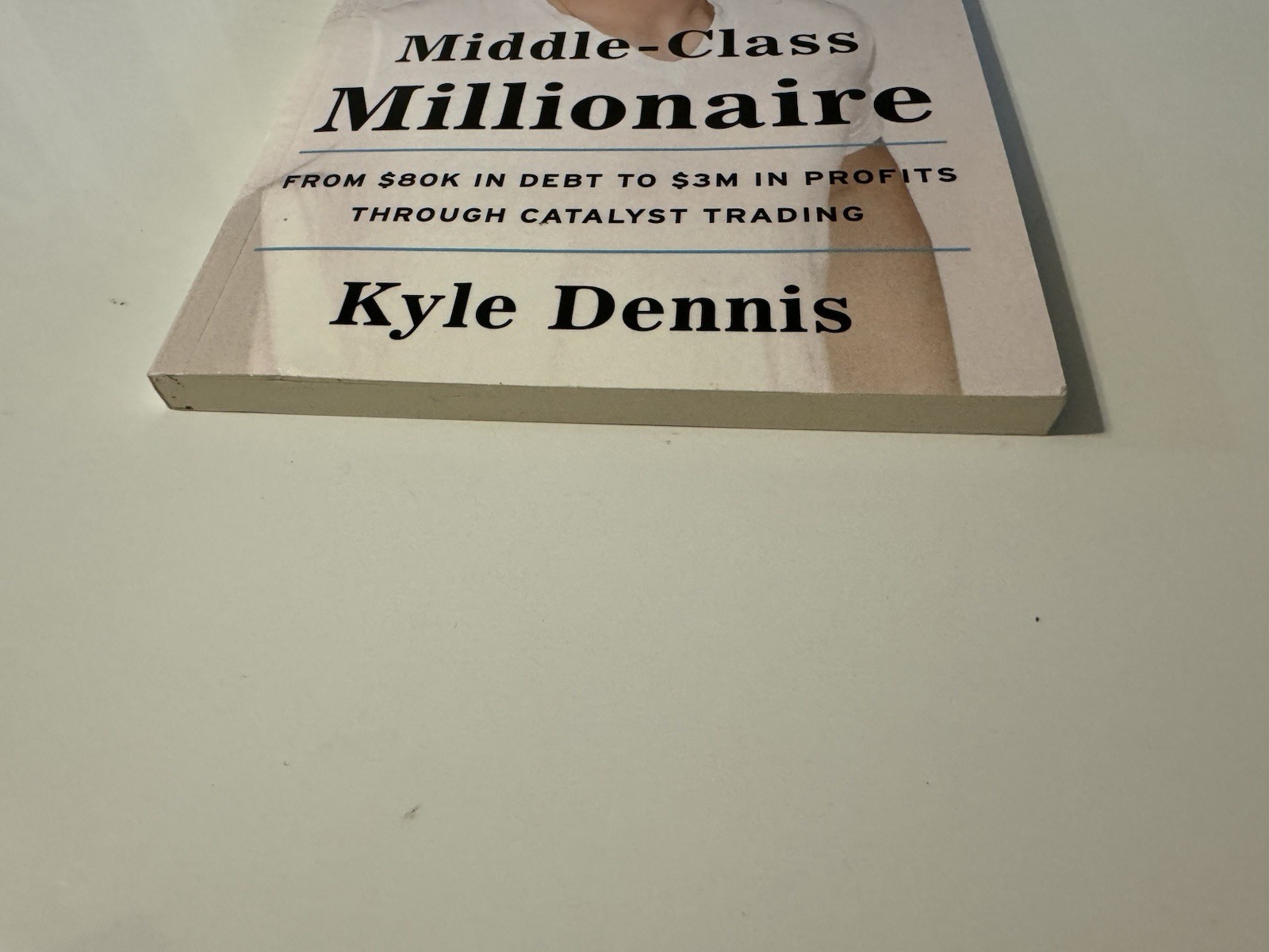 Middle-Class Millionaire : From $80k in Debt to $3m in Profits