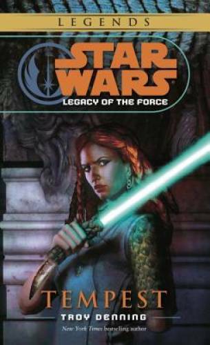 Tempest (Star Wars: Legacy of the Force, Book 3) – Mass Market Paperback – GOOD
