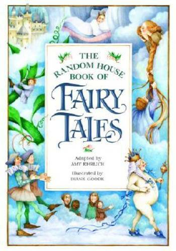 The Random House Book of Fairy Tales – Hardcover By Ehrlich, Amy – GOOD
