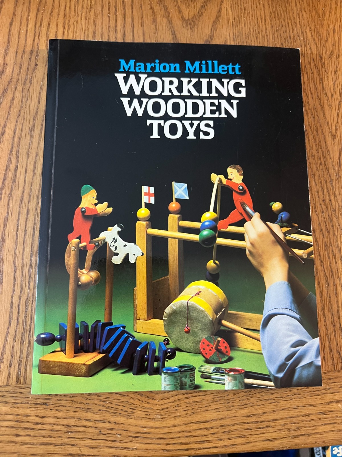 Working Wooden Toys By Marion Millett 1989 Sterling Publishing 126 pages