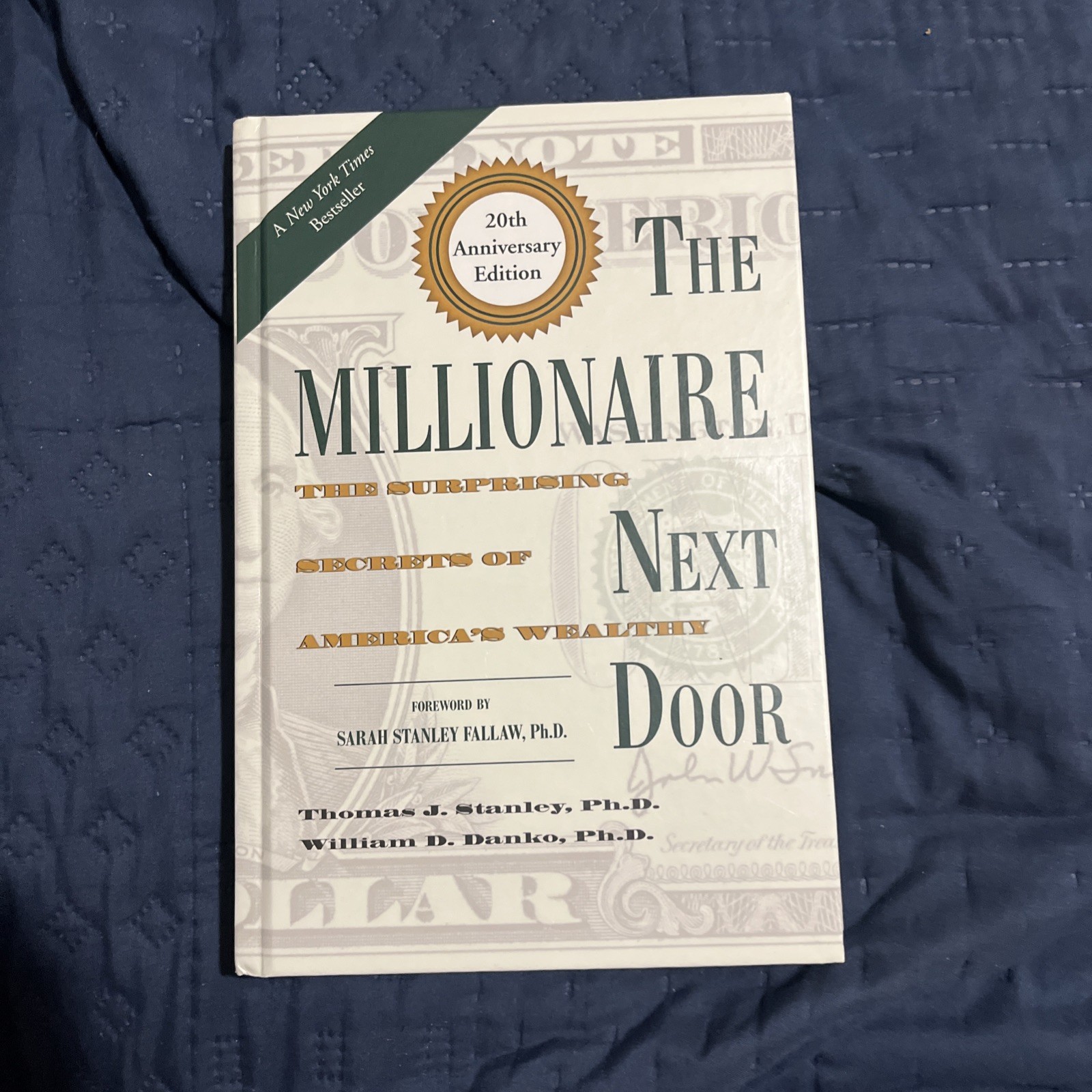 Millionaire Next Door by William D. Danko and Thomas J. Stanley 2016, Hardcover