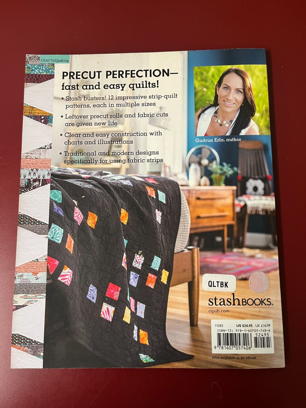 Strip Your Stash: Dynamic Quilts Made from Strips – 12 Projects Multiple Sizes