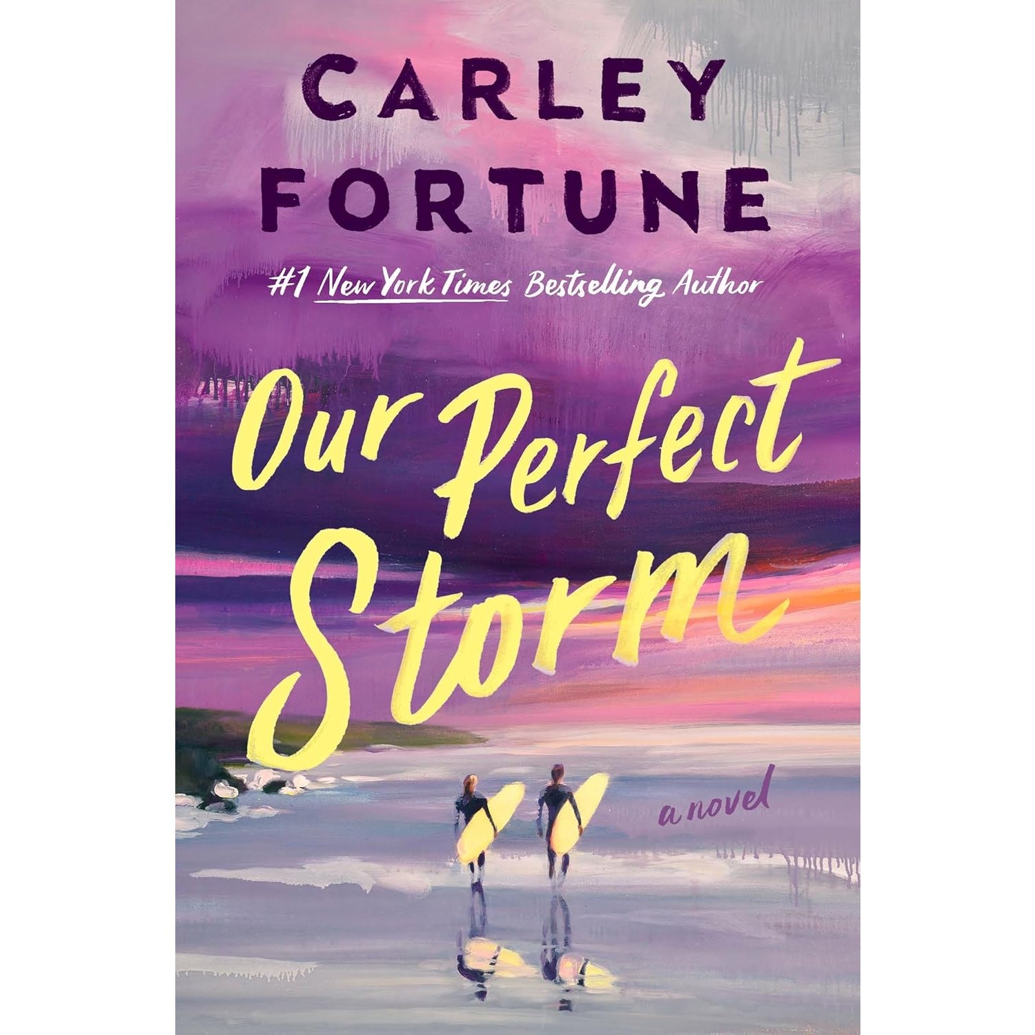 NEW Hardcover Book Our Perfect Storm (2026) by Carley Fortune
