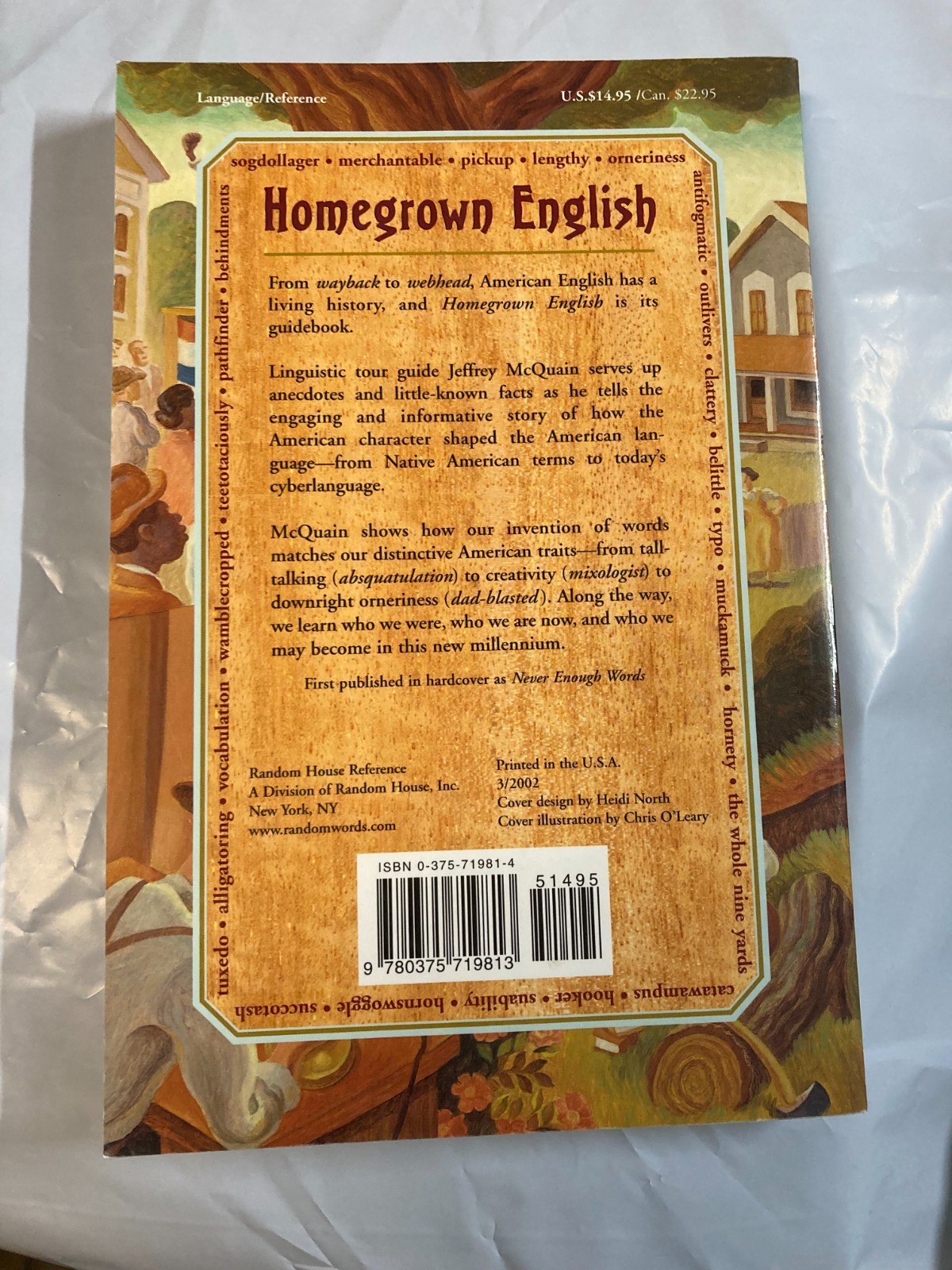 Homegrown English How Americans Invented Themselves and Their Language Good