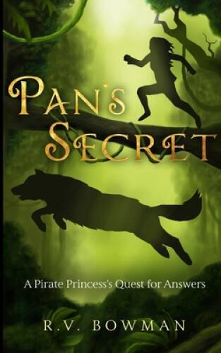 Pans Secret: A Pirate Princesss Quest for Answers (The Pirate Prin – VERY GOOD
