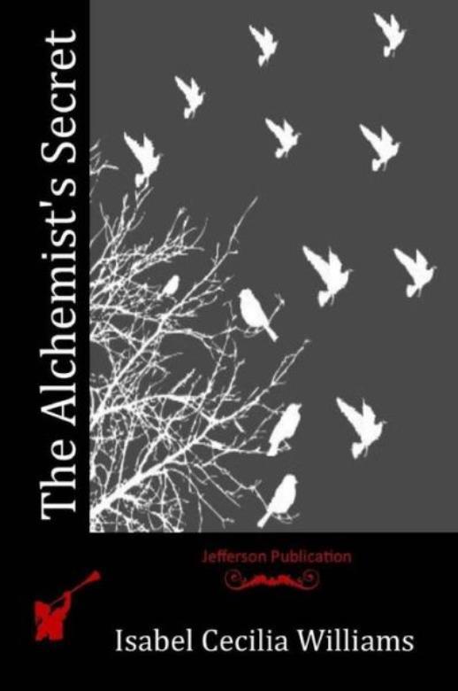 The Alchemist’s Secret (RePrint)