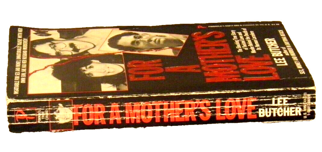 For A Mothers Love By Lee Butcher 1992 Paperback True Story 372 pages Pictures