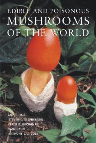 Edible and Poisonous Mushrooms of the World Excellent Condition Hard Cover