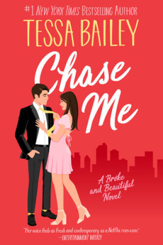 Chase Me: A Broke and Beautiful Novel (Broke and Beautiful, 1) – GOOD