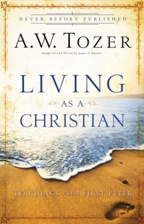 Living As a Christian : Teachings from First Peter Paperback Aide