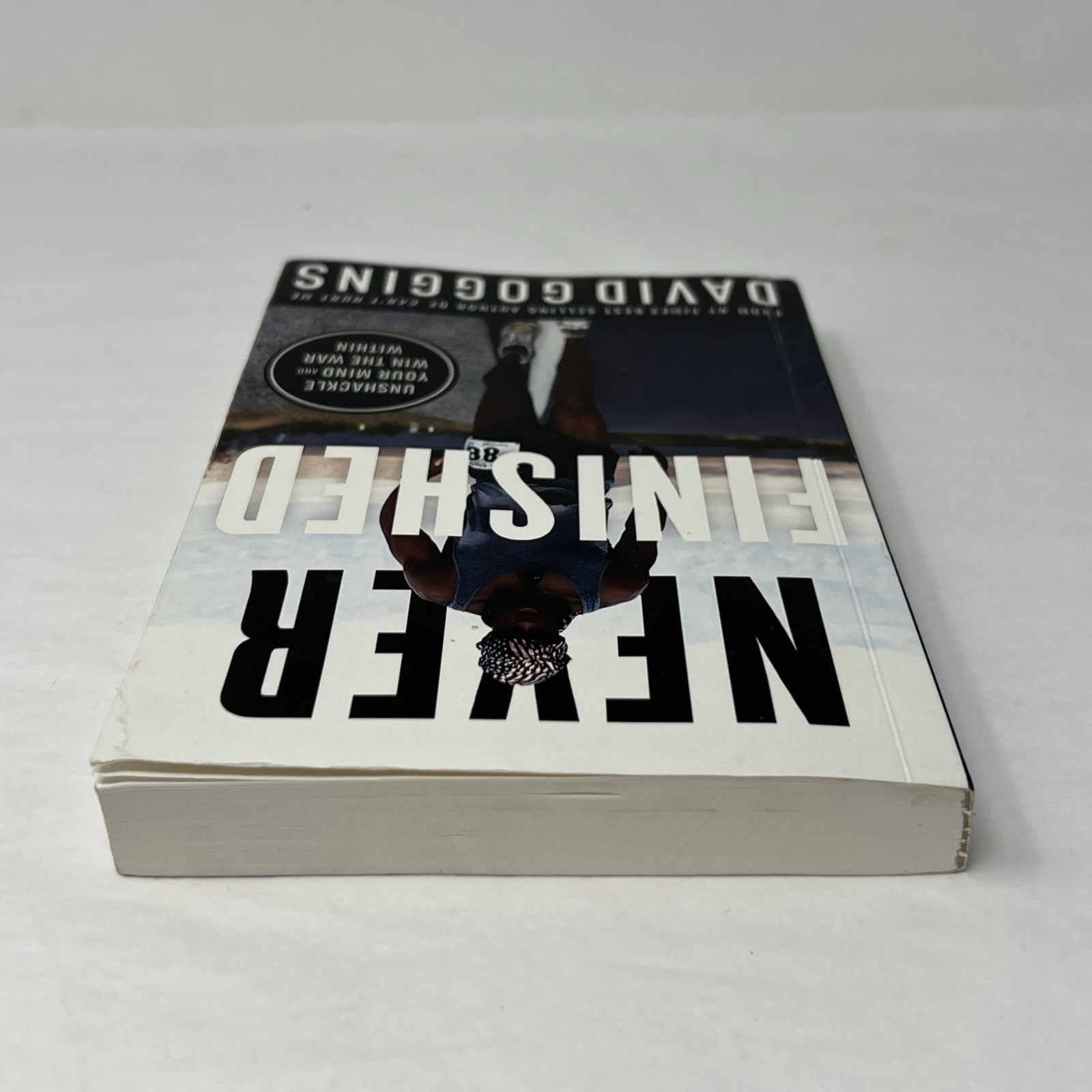 Never Finished: Unshackle Your Mind and Win the War Within – David Goggins