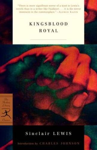 Kingsblood Royal (Modern Library Classics) – Paperback By Lewis, Sinclair – GOOD