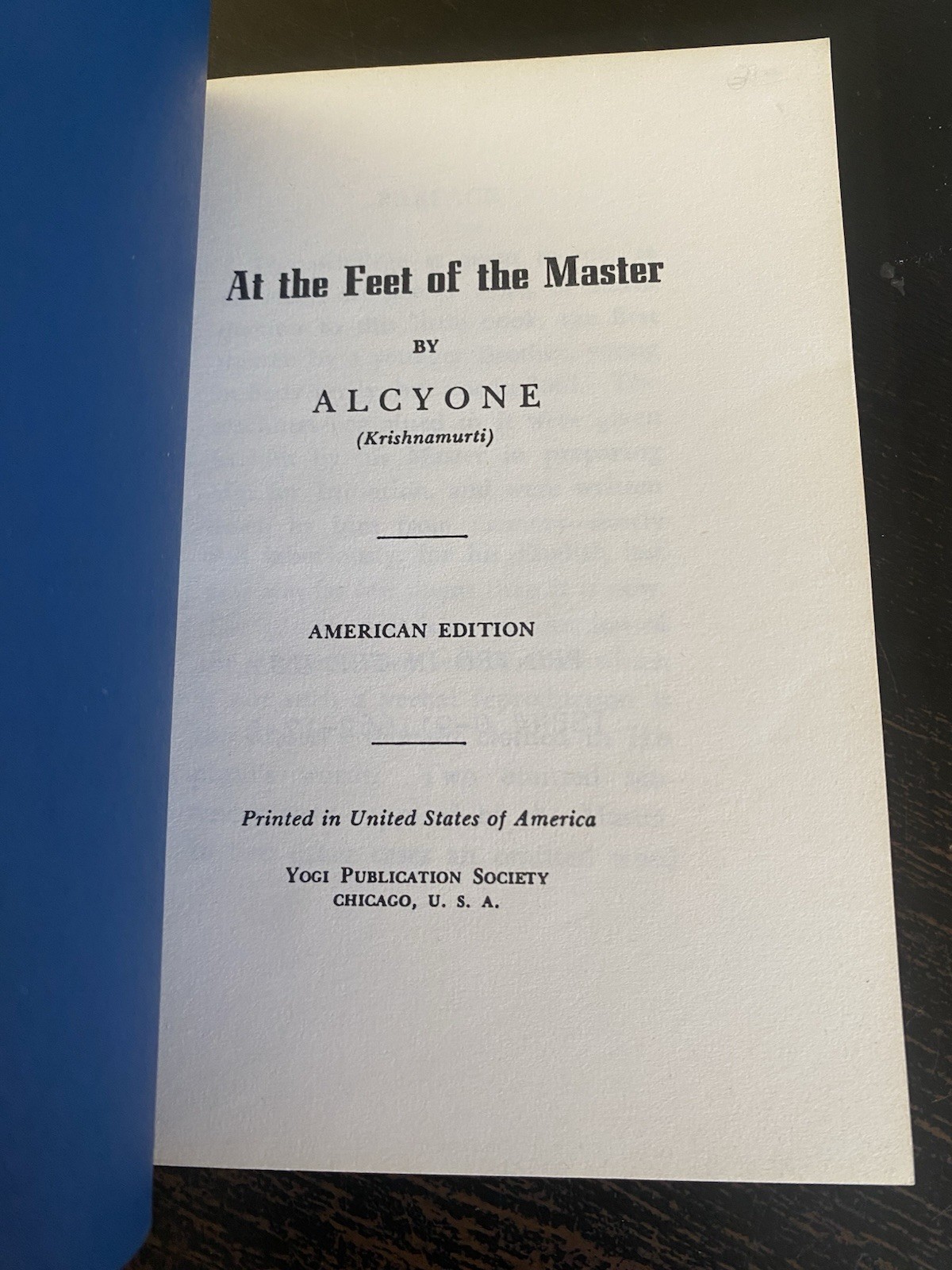 At the Feet of the Master by J. Krishnamurti (Alcyone) Spiritual Classic PB