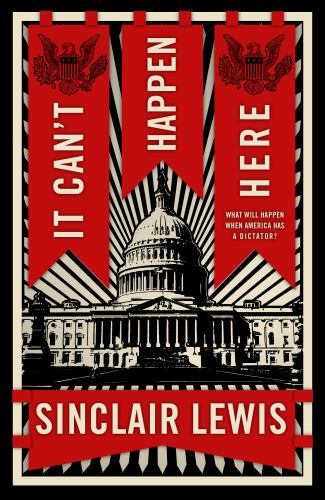 It Can’t Happen Here, Sinclair Lewis, Very Good Book