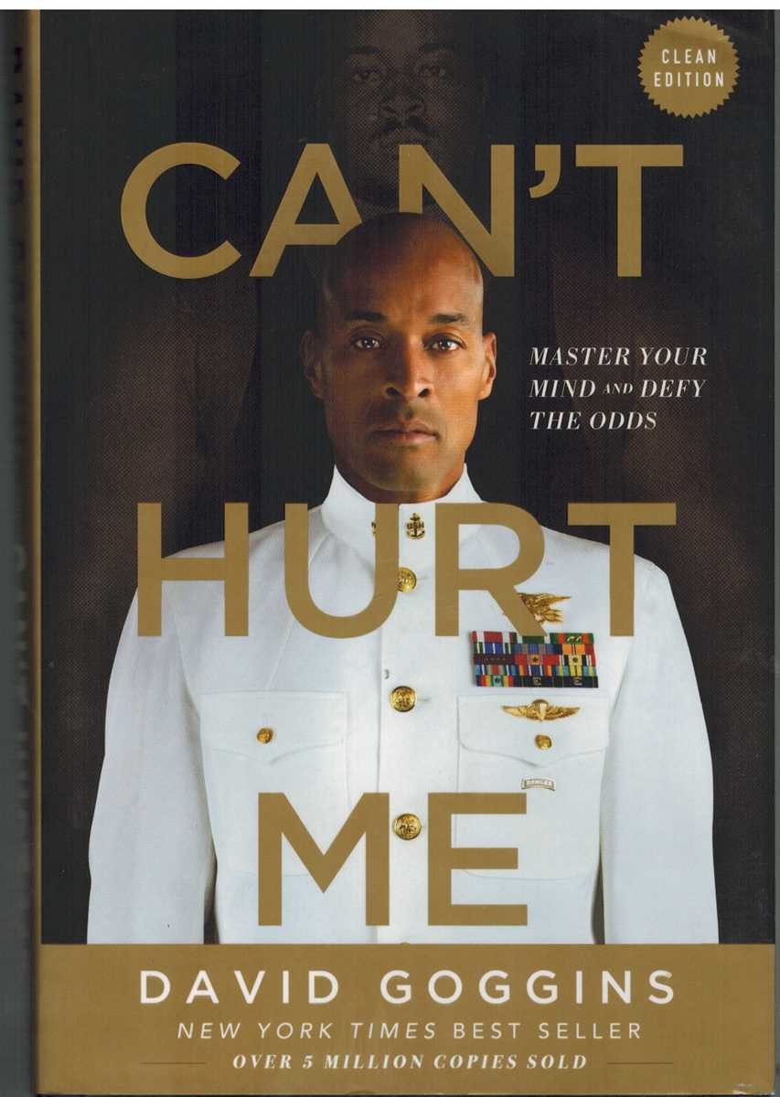 CAN’T HURT ME Master Your Mind and Defy the Odds – Clean Edition