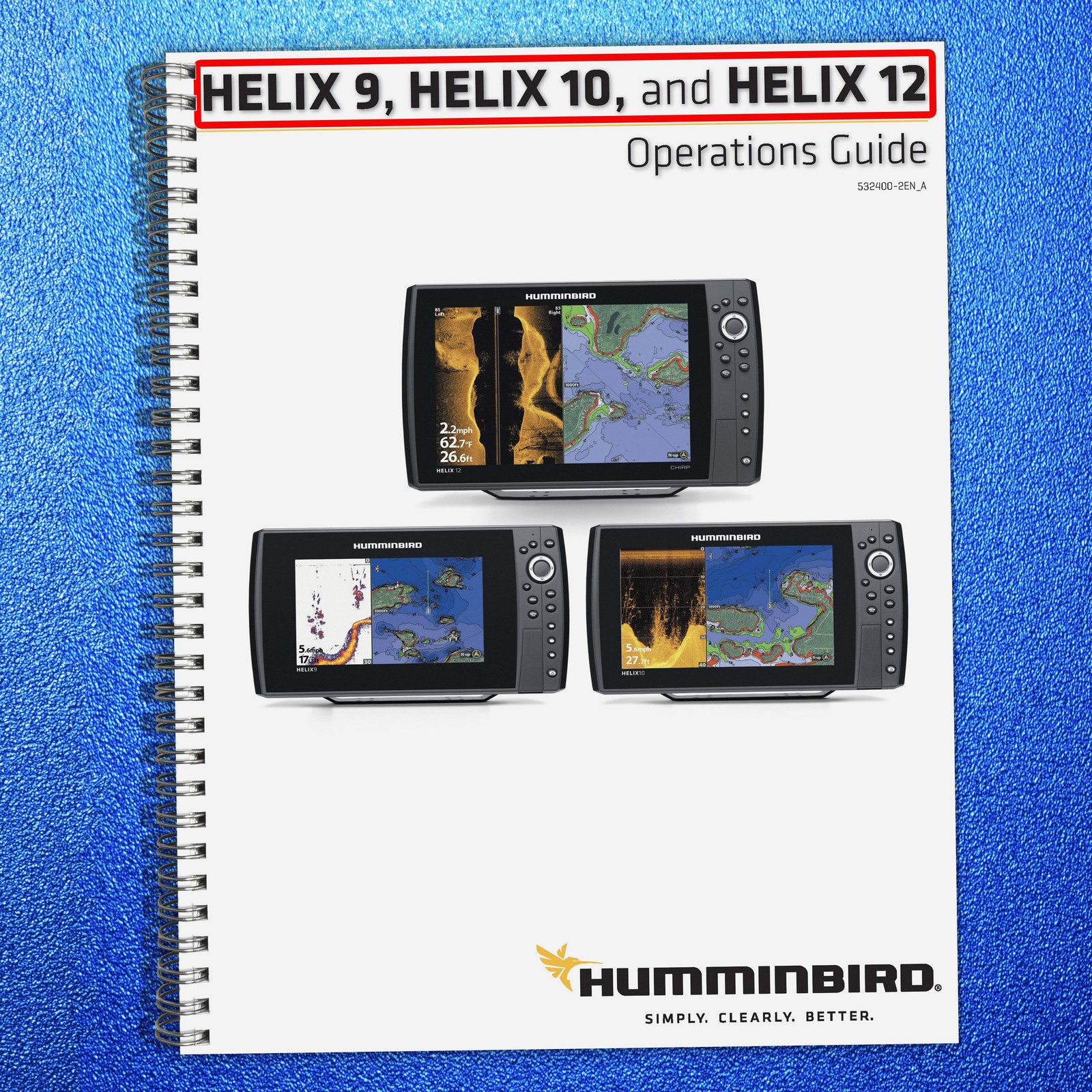 HUMMINBIRD HELIX 9 10 12 User Manual USER Instruction – TOUGH COIL BINDING