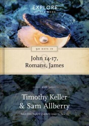 90 Days in John 14-17, Romans, James: Wisdom for the Christian life – GOOD