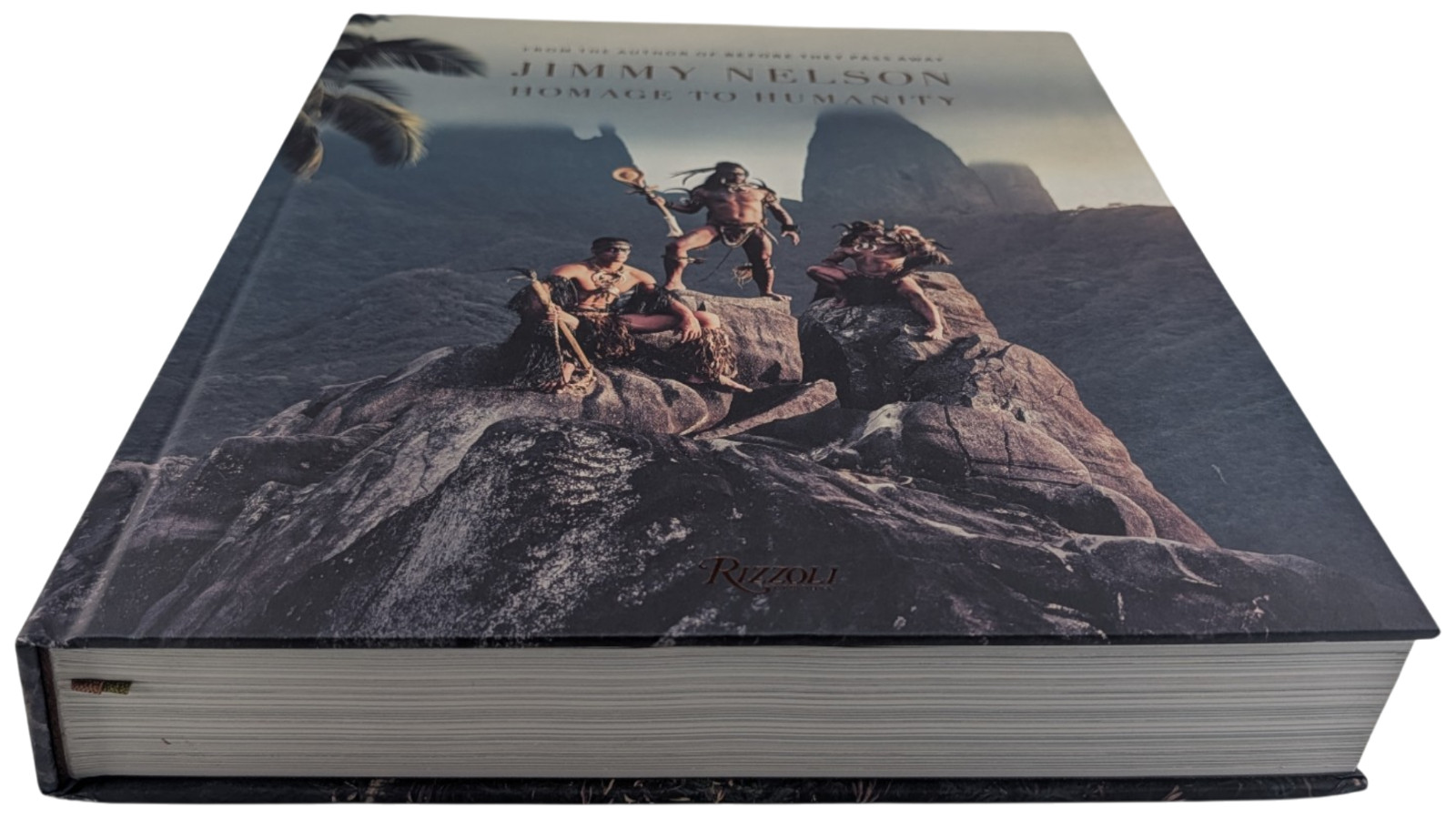 Jimmy Nelson Homage to Humanity Hardcover Rizzoli 2018 ISBN 9780847862146
