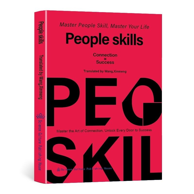 People Skills: Master the Art of Connection and Social Intelligence By Wang.Xinm