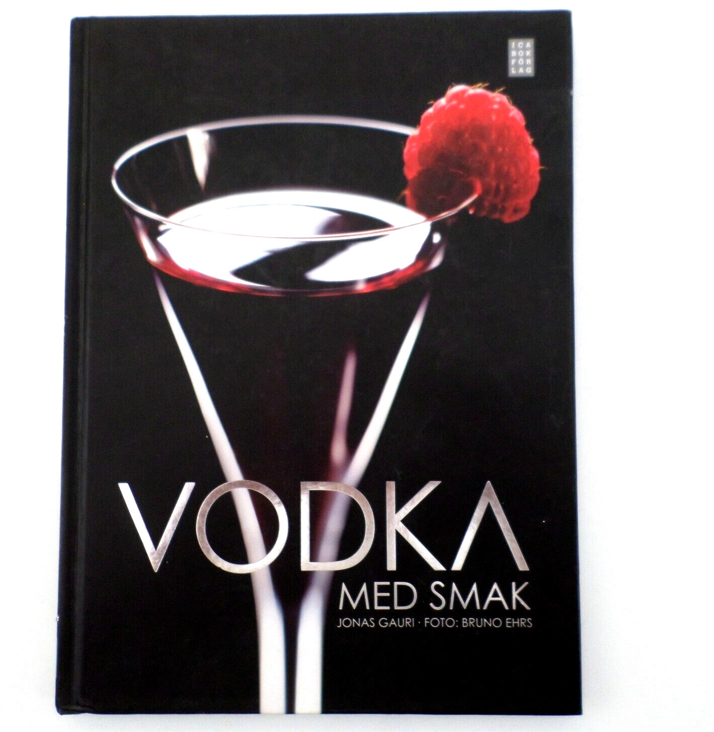 Vodka Med Smak (book is in Swedish) Flavored Vodkas Mixed Drinks 126 Pages Guari