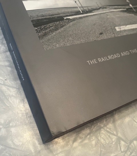 Railroad and the Art of Place: An Anthology, 2021, Hardcover