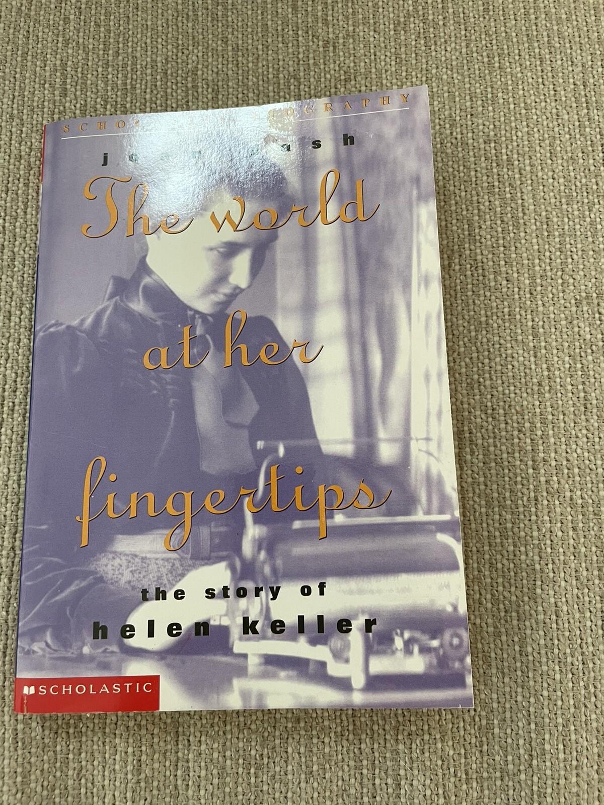 Helen Keller Annie Sullivan The World At Her Fingertips Dr. Bell books unit