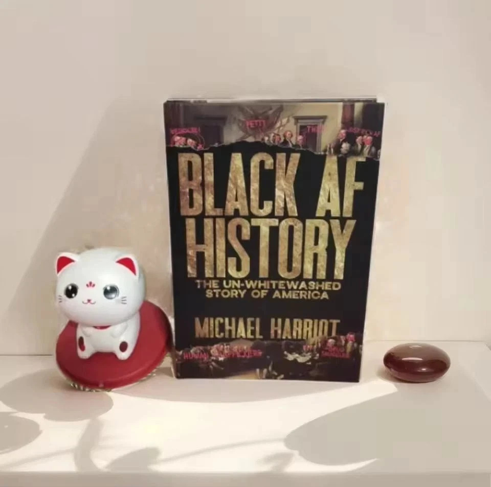 Black AF History: The Un Whitewashed Story of America by Michael Harriot