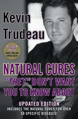 Natural Cures ‘They’ Don’t Want You To Know A- 9780975599518, hardcover, Trudeau