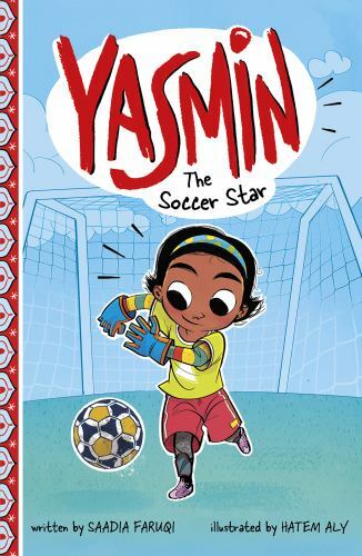 Yasmin the Soccer Star by Saadia Faruqi (2020, Trade Paperback)