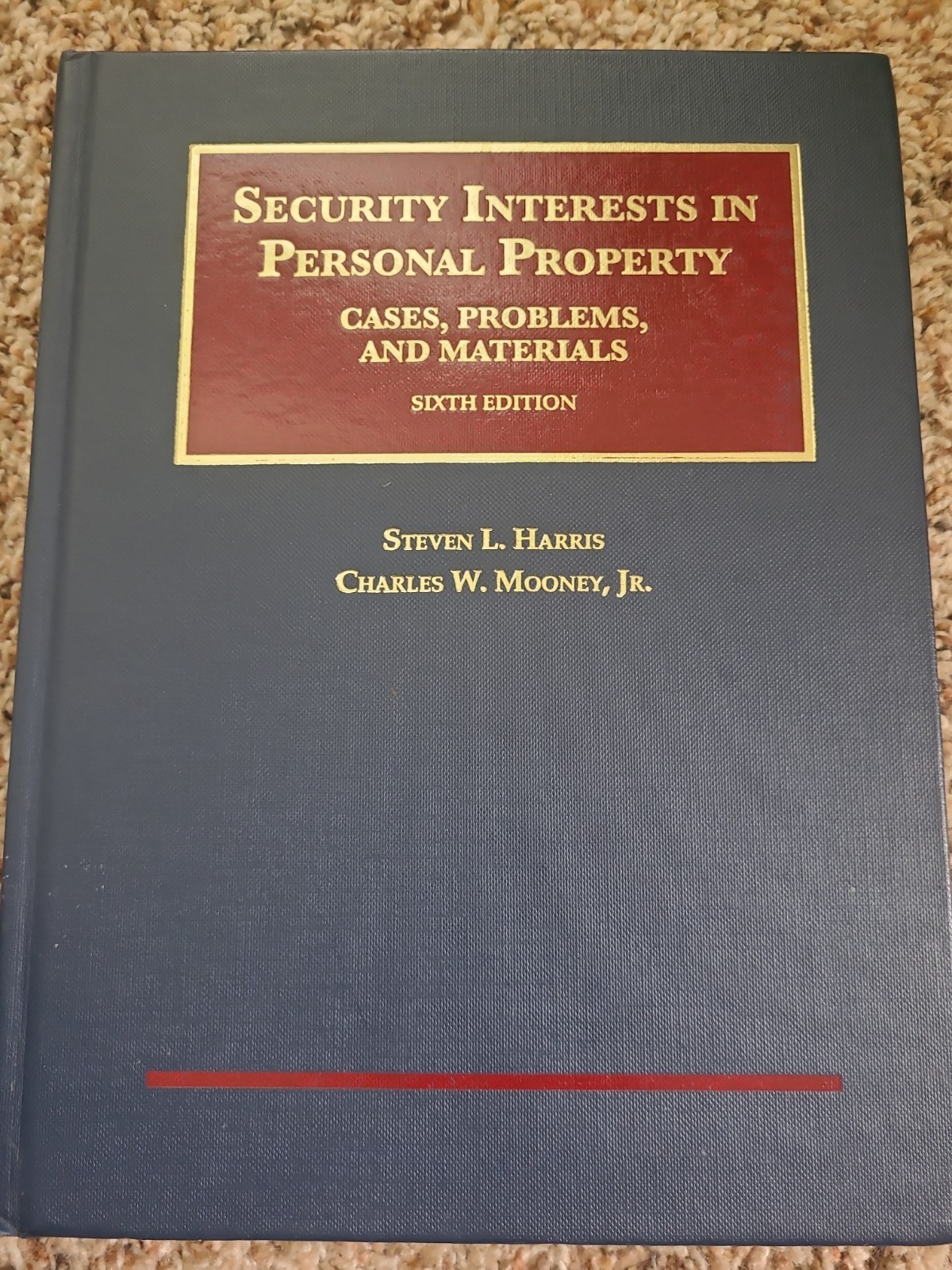 Security Interests in Personal Property, Cases, Problems and Materials hc 2016