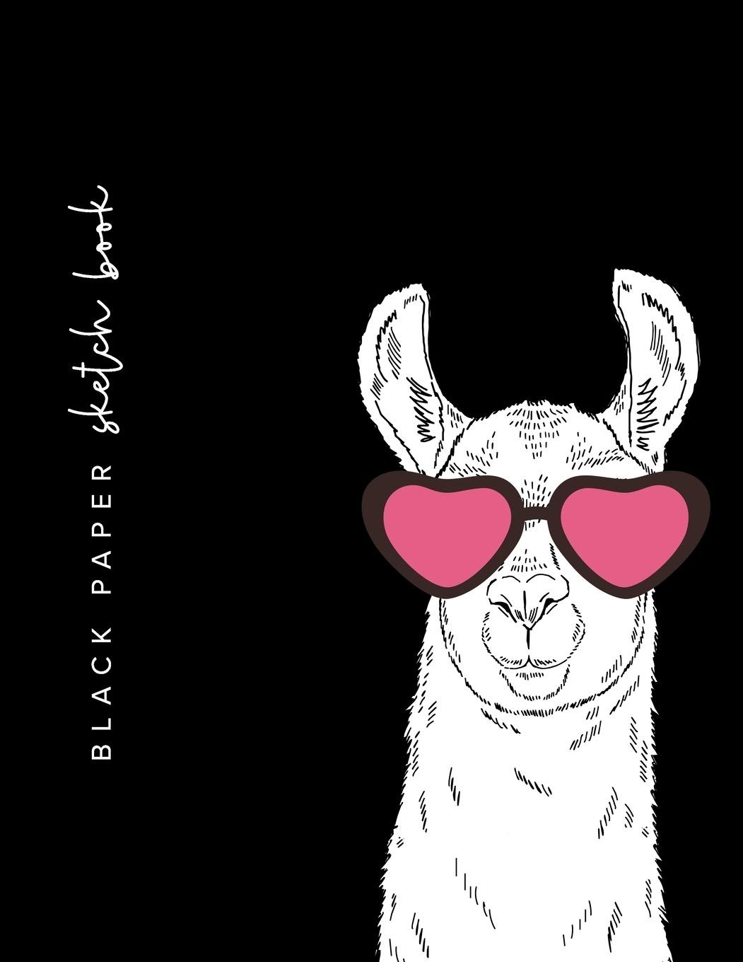Black Paper Sketch Book – 8.5 x 11: Large Llama Sketch Book With Black Pages…