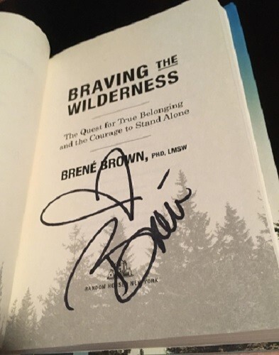 Brene Brown~BRAVING THE WILDERNES~SIGNED 1ST(3)/DJ~NICE COPY