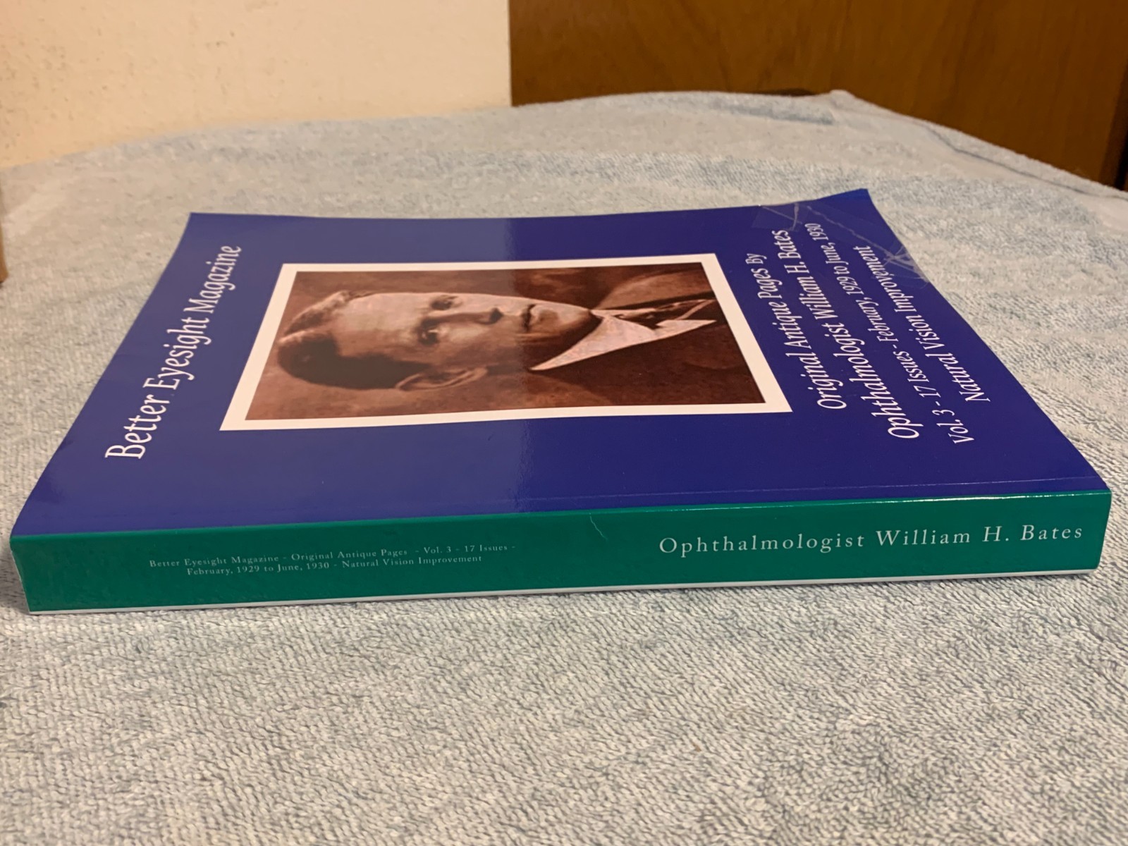 Better Eyesight Magazine Original Antique Pages~~W. Bates (2020 Illustrated PB)