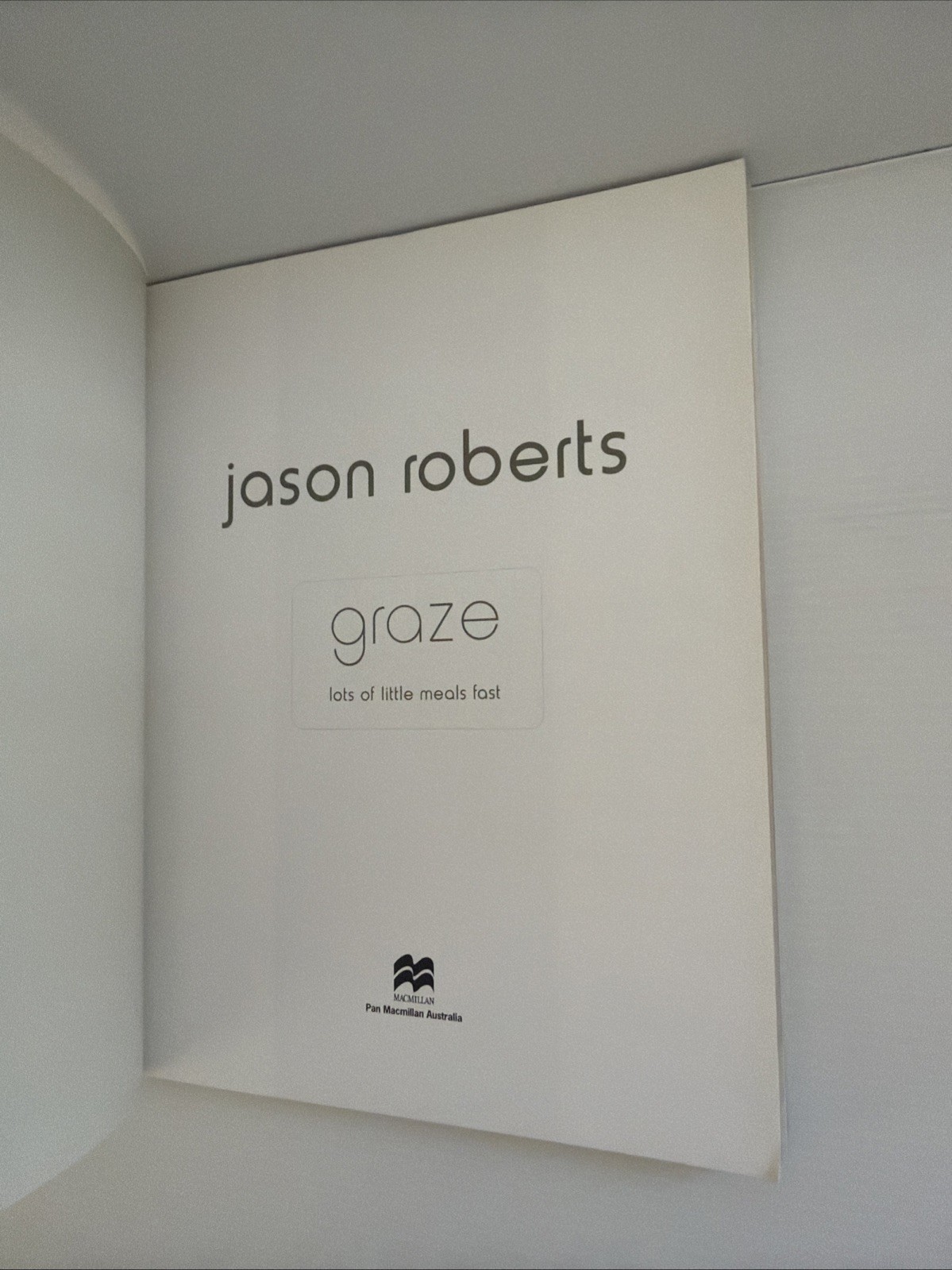 Graze Lots of Little Meals Fast by Jason Roberts Paperback