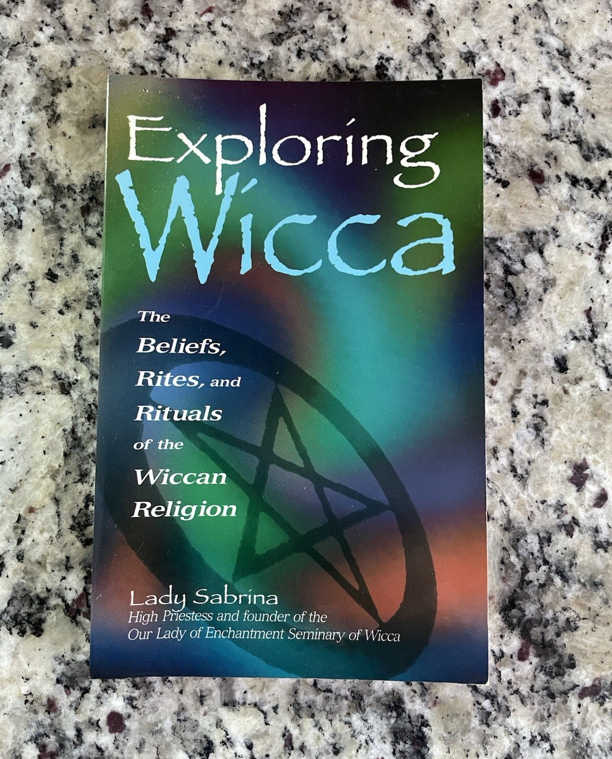 Exploring Wicca Beliefs, Rites & Rituals Lady Sabrina Exploring Ser 2000 PB