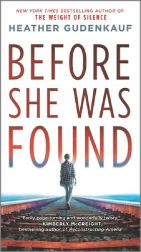 Before She Was Found: A Novel – Paperback By Gudenkauf, Heather – GOOD