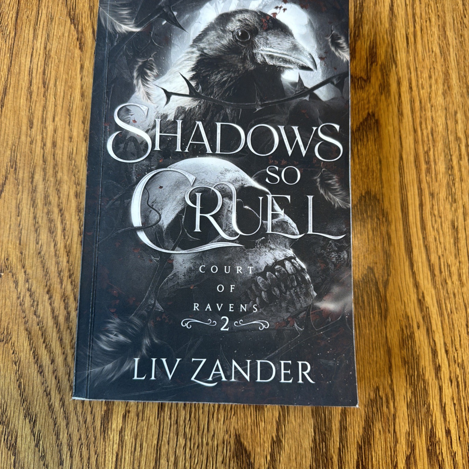 Liv Zander Feathers So Vicious & Shadows So Cruel, Court of Ravens, Books 1 & 2