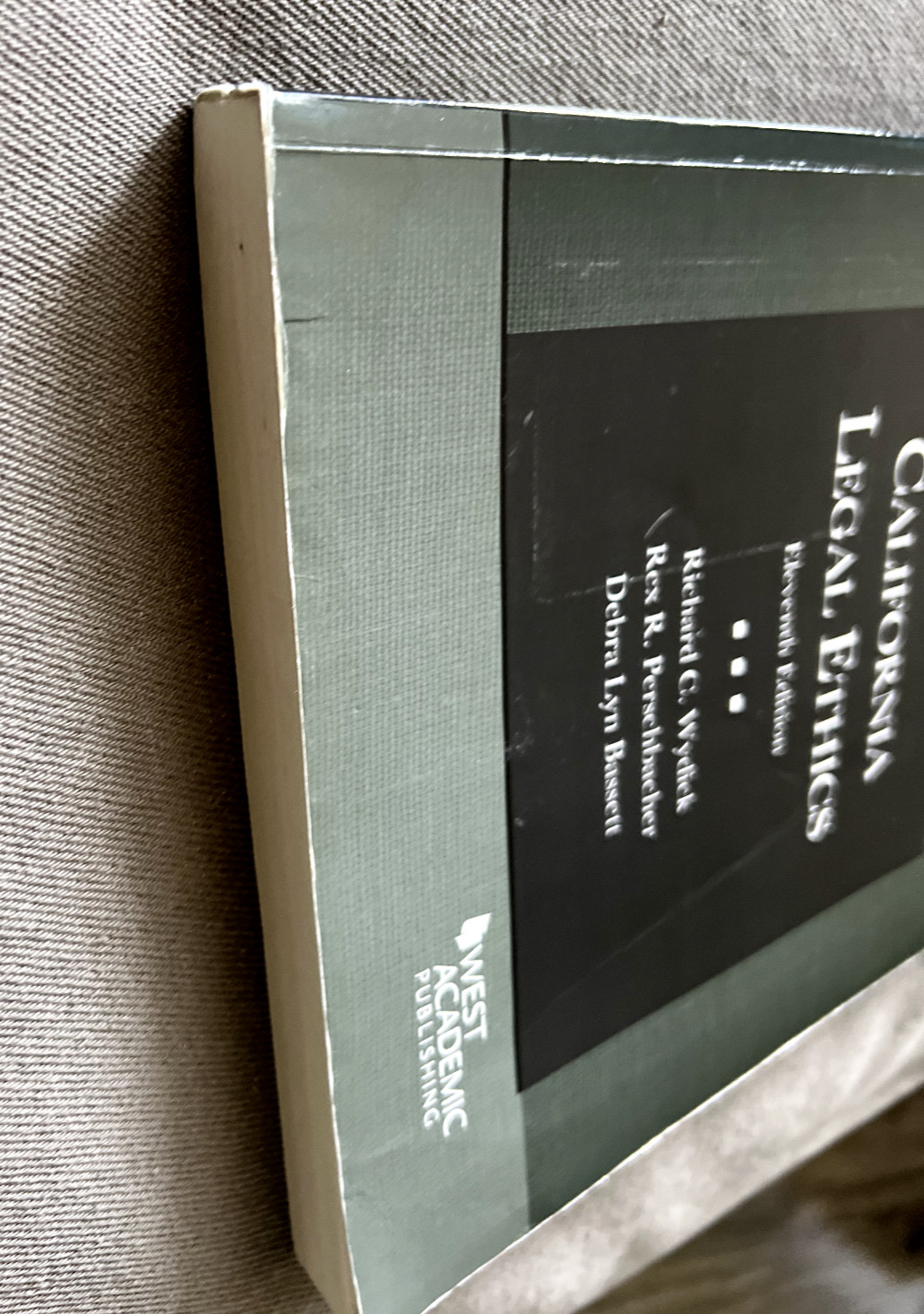 California Legal Ethics by Debra Bassett, Richard Wydick and Rex Perschbacher…