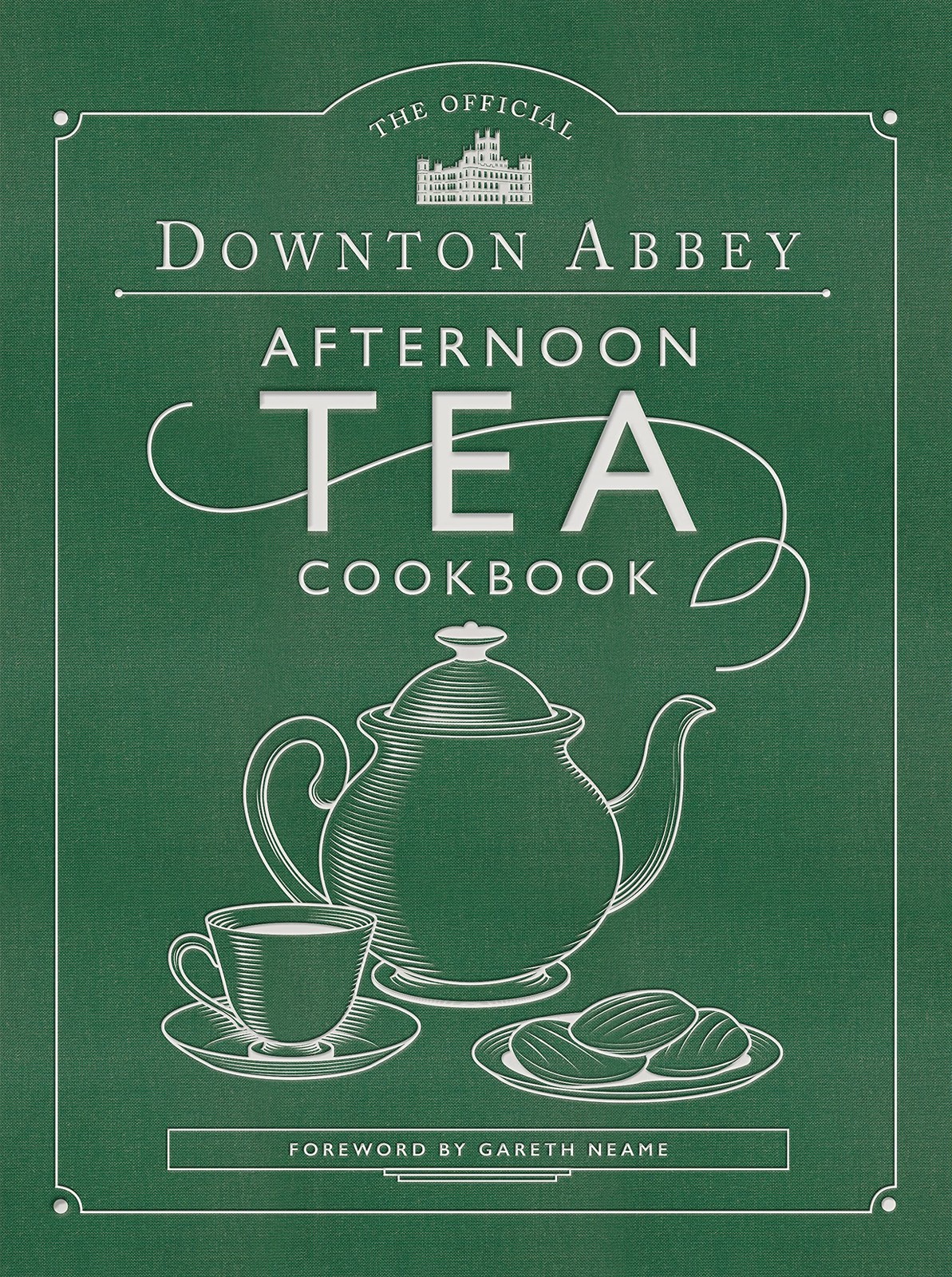 The Official Downton Abbey Afternoon Tea Cookbook: Teatime Drinks, Scones, S…