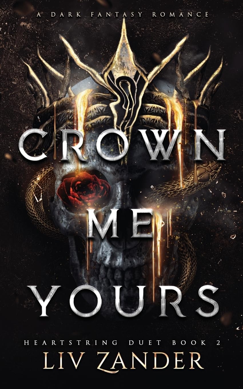 Crown Me Yours: a Dark Fantasy Romance by Liv Zander Trade Paperback Brand New