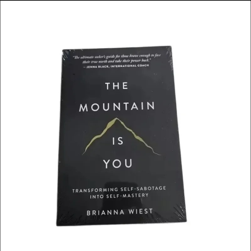 The Mountain Is You: Transforming Self-Sabotage Into Self-Mastery Paperback