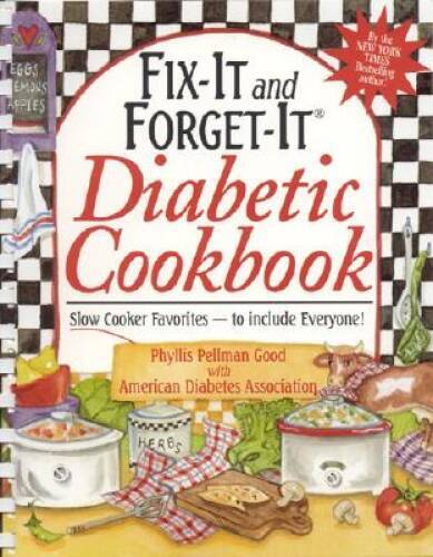 Fix-It and Forget-It Diabetic Cookbook: Slow-Cooker Favorites to Inc – VERY GOOD